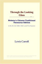 Cover of: Through the Looking Glass (Webster's Chinese-Traditional Thesaurus Edition) by Lewis Carroll, Lewis Carroll, Lewis Lewis Carroll, Lewis Carroll