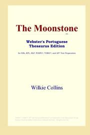 Cover of: The Moonstone (Webster's Portuguese Thesaurus Edition) by Wilkie Collins