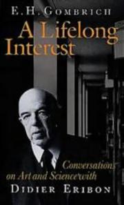 Cover of: A Lifelong Interest by Didier Eribon, E. H. Gombrich