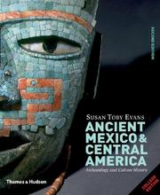 Cover of: Ancient Mexico and Central America by Susan Toby Evans, Susan Toby Evans