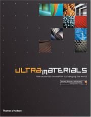 Cover of: Ultra Materials: How Materials Innovation Is Changing the World