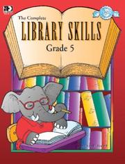 Cover of: The Complete Library Skills, Grade 5 by Instructional Fair