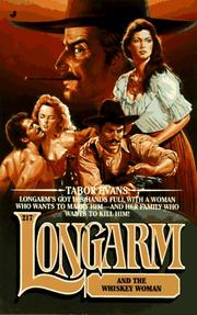 Cover of: Longarm 217: Longarm and the Whiskey Woman (Longarm)