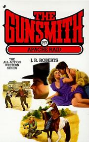 Cover of: The Gunsmith 197: Apache Raid