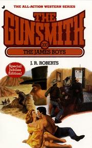 Cover of: The Gunsmith 200: The James Boys