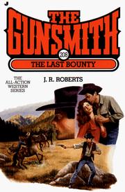 Cover of: The Gunsmith 208: The Last Bounty