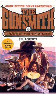 Cover of: Gunsmith Giant #6, The: Tales from the White Elephant Saloon