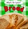 Cover of: Bread (What's for Lunch)