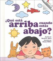 Cover of: Que Esta Arriba Cuando Estas Abajo?/What Is Up When You Are Down? (Rookie Espanol) by Robert F. Marx