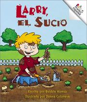 Cover of: Larry, El Sucio/Dirty Larry by Bobbie Hamsa