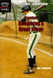 Cover of: Baseball: Becoming a Great Hitter (High Interest Books)