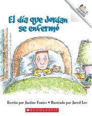Cover of: El Día Que Jordan Se Enfermó/Jordan's Silly Sick Day by Justine Fontes