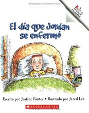 Cover of: El Dia Que Jordan Se Enfermo/jordan's Silly Sick Day by Justine Fontes