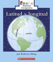 Cover of: Latitud Y Longitud/latitude And Longitude (Rookie Espanol) by Rebecca Aberg