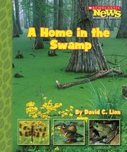 A Home in the Swamp by David C. Lion