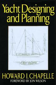 Cover of: Yacht Designing and Planning: For Yachtsmen, Students, and Amateurs