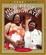 Cover of: How People Immigrate (True Books) by Sarah De Capua