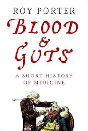 Blood and Guts by Roy Porter, Porter, Roy