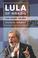 Cover of: Lula of Brazil
