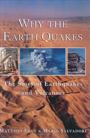 Why the earth quakes by Matthys Levy