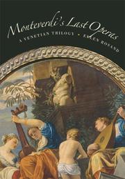 Cover of: Monteverdi's Last Operas: A Venetian Trilogy