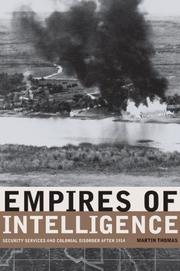 Cover of: Empires of Intelligence: Security Services and Colonial Disorder after 1914