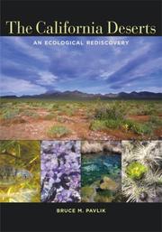 Cover of: The California Deserts: An Ecological Rediscovery
