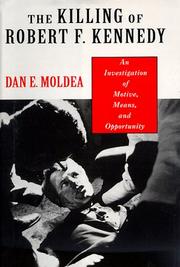 Cover of: The killing of Robert F. Kennedy by Dan E. Moldea