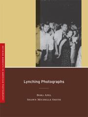 Lynching photographs by Dora Apel, Shawn Michelle Smith