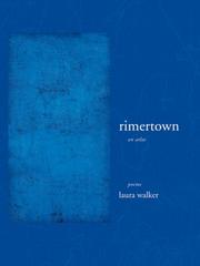 Cover of: rimertown: an atlas (New California Poetry)