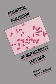 Cover of: Statistical Evaluation of Mutagenicity Test Data