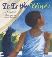 Cover of: It is the wind | Ferida Wolff