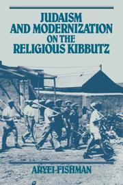 Cover of: Judaism and Modernization on the Religious Kibbutz