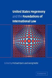 Cover of: United States Hegemony and the Foundations of International Law by 