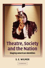 Cover of: Theatre, Society and the Nation by S. E. Wilmer