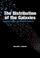 Cover of: The Distribution of the Galaxies