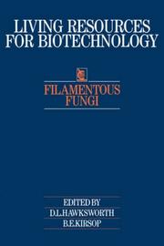 Cover of: Filamentous Fungi (Living Resources for Biotechnology)