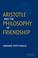 Cover of: Aristotle and the Philosophy of Friendship