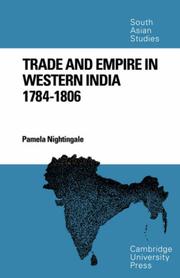 Cover of: Trade and Empire in Western India: 1784-1806 (Cambridge South Asian Studies)
