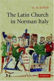 The Latin Church in Norman Italy by G. A. Loud