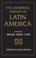 Cover of: Cambridge History of Latin America