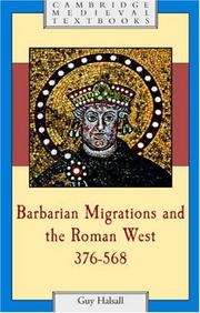 Cover of: Barbarian Migrations and the Roman West, 376-568 (Cambridge Medieval Textbooks) by Guy Halsall