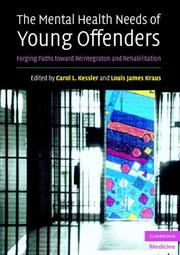 Cover of: The Mental Health Needs of Young Offenders by 