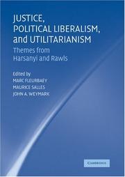 Cover of Justice, political liberalism, and utilitarianism