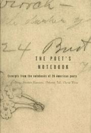 Cover of: The poet's notebook: excerpts from the notebooks of contemporary American poets