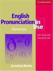 Cover of: English Pronunciation in Use Elementary (English Pronunciation in Use) by Jonathan Marks