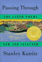 Cover of: Passing through: the later poems, new and selected