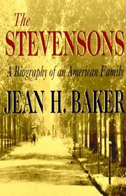 The Stevensons by Jean H. Baker