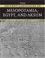 Cover of: The Ancient Languages of Mesopotamia, Egypt and Aksum by Roger D. Woodard