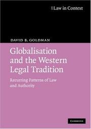 Globalisation and the Western legal tradition by David B. Goldman